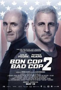 Плохой хороший полицейский 2 (фильм 2017)